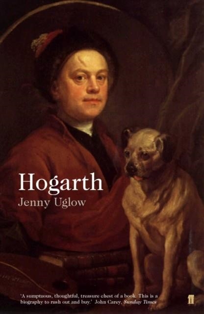 WILLIAM HOGARTH : A LIFE AND A WORLD | 9780571193769 | JENNY UGLOW 