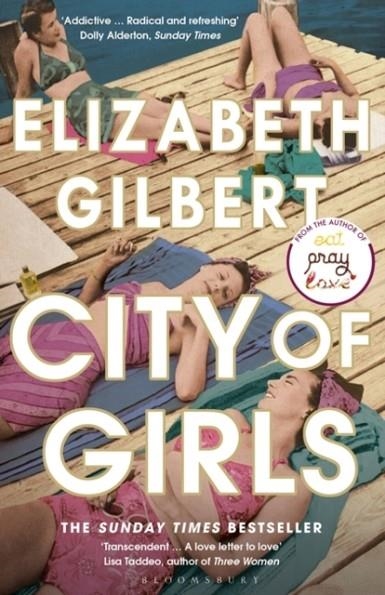 CITY OF GIRLS  | 9781526619808 | ELIZABETH GILBERT