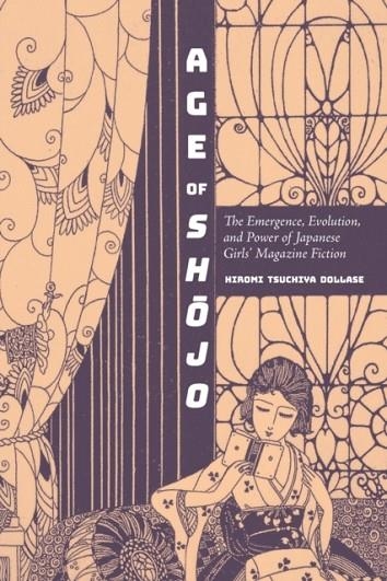 AGE OF SHOJO | 9781438473901 | HIROMI TSUCHIYA DOLLASE