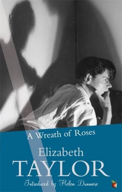 A WREATH OF ROSES | 9781844087129 | ELIZABETH TAYLOR