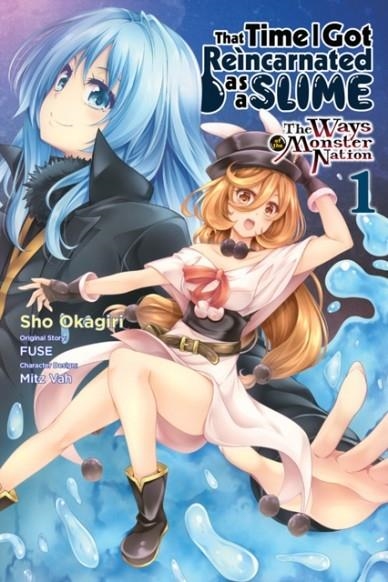 THAT TIME I GOT REINCARNATED AS A SLIME: THE WAYS OF THE MONSTER NATION, VOL. 1 | 9781975313500 | FUSE