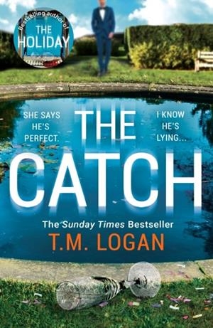 THE CATCH | 9781838771164 | TM LOGAN