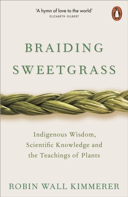 BRAIDING SWEETGRASS | 9780141991955 | ROBIN WALL KIMMERER