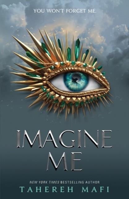 IMAGINE ME | 9781405297042 | TAHEREH MAFI