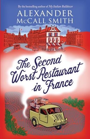 THE SECOND WORST RESTAURANT IN FRANCE | 9781846975479 | ALEXANDER MCCALL SMITH