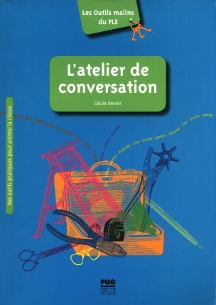 L'ATELIER DE CONVERSATION | 9782706145582 | CÉCILE DENIER