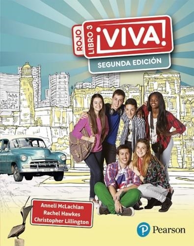 ¡VIVA! 3 SEGUNDA EDICIÓN ROJO PUPIL BOOK | 9781292290508