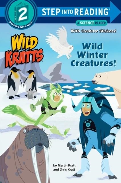 WILD WINTER CREATURES! (WILD KRATTS) | 9781101939062 | WILD KRATTS