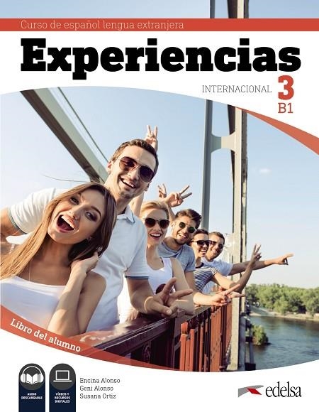 EXPERIENCIAS INTERNACIONAL 3 B1. LIBRO DEL ALUMNO | 9788490813935 | ALONSO ARIJA, ENCINA/ALONSO ARIJA, EUGENIA/ORTIZ PÉREZ, SUSANA