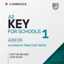 KET, A2 KEY FOR SCHOOLS 1 FOR THE REVISED 2020 EXAM AUDIO CDS | 9781108718332