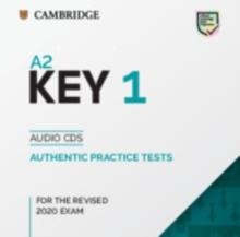 KET, A2 KEY 1 FOR THE REVISED 2020 EXAM AUDIO CDS | 9781108718134