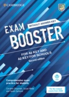 KET. EXAM BOOSTER FOR KEY AND KEY FOR SCHOOLS WITHOUT ANSWER KEY WITH AUDIO FOR THE REVISED 2020 EXAMS SECOND EDITION | 9781108682268