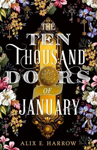 THE TEN THOUSAND DOORS OF JANUARY | 9780356512464 | ALIX E. HARROW