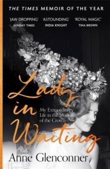 LADY IN WAITING | 9781529359107 | ANNE GLENCONNER
