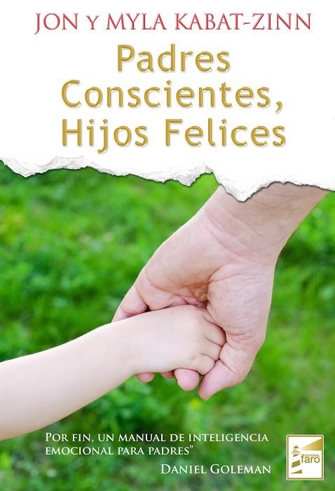 PADRES CONSCIENTES HIJOS FELICES | 9788493843243 | KABAT-ZINN, JON/KABAT-ZINN, MYLA