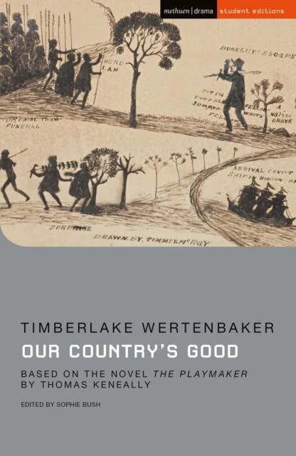 OUR COUNTRY'S GOOD | 9781350097889 | TIMBERLAKE WERTENBAKER