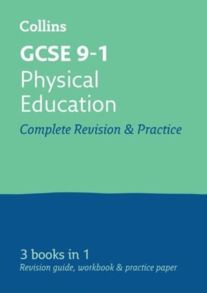 GCSE 9-1 PHYSICAL EDUCATION COMPLETE REVISION & PRACTICE | 9780008166281