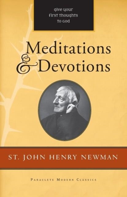 MEDITATIONS AND DEVOTIONS | 9781640603837 | JOHN HENRY NEWMAN