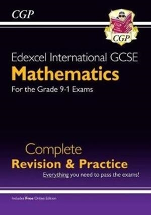 NEW EDEXCEL INTERNATIONAL GCSE MATHS COMPLETE REVISION & PRACTICE - GRADE 9-1 (WITH ONLINE EDITION) | 9781789080711