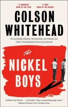 THE NICKEL BOYS | 9780708899427 | COLSON WHITEHEAD
