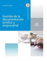 GESTIÓN DE LA DOCUMENTACIÓN JURÍDICA Y EMPRESARIAL 2020 | 9788413212241