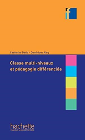 CLASSES MULTI NIVEAUX ET PEDAGOGIE DIFER | 9782014016253