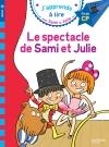 LE SPECTACLE DE SAMI ET JULIE | 9782017012177