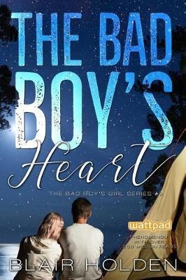 THE BAD BOY'S HEART | 9781979232593 | BLAIR HOLDEN