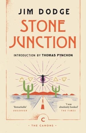 STONE JUNCTION : AN ALCHEMICAL POT-BOILER | 9781786893970 | JIM DODGE