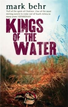 KINGS OF THE WATER | 9780349122649 | MARK BEHR