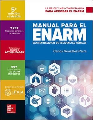 MANUAL PARA EL ENARM. EXAMEN NACIONAL DE RESIDENCIAS MÉDICAS | 9781456261252