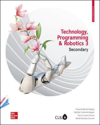 TECHNOLOGY, PROGRAMMING AND ROBOTICS 3 SECONDARY - CLIL. MADRID | 9788448617455