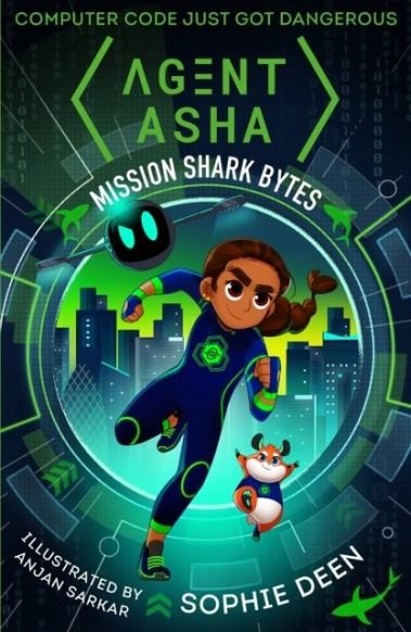 AGENT ASHA: MISSION SHARK BYTES | 9781406382723 | SOPHIE DEEN 