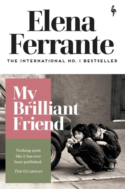 MY BRILLIANT FRIEND | 9781787702226 | ELENA FERRANTE 