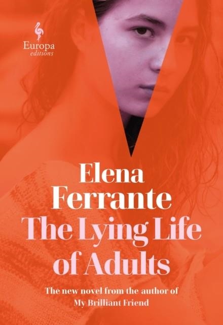 THE LYING LIFE OF ADULTS | 9781787702400 | ELENA FERRANTE