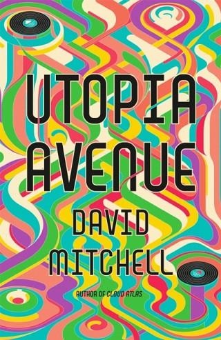 UTOPIA AVENUE | 9781444799439 | DAVID MITCHELL