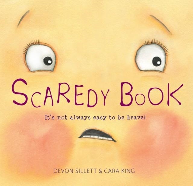 SCAREDY BOOK | 9781925820683 | DEVON SILLETT