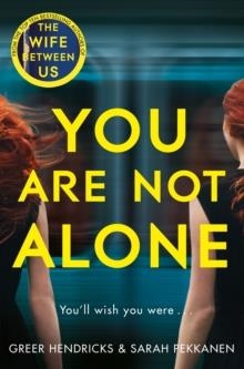 YOU ARE NOT ALONE | 9781529010770 | HENDRICKS AND PEKKANEN