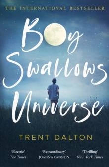 BOY SWALLOWS UNIVERSE | 9780008319281 | TRENT DALTON