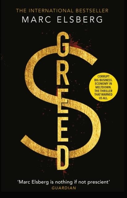 GREED | 9781784163471 | MARC ELSBERG