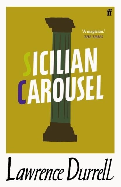 SICILIAN CAROUSEL | 9780571362400 | LAWRENCE DURRELL