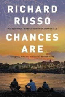 CHANCES ARE | 9781911630388 | RICHARD RUSSO