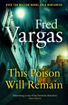 THIS POISON WILL REMAIN | 9781784708290 | FRED VARGAS