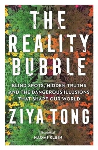 THE REALITY BUBBLE | 9781838850494 | ZIYA TONG