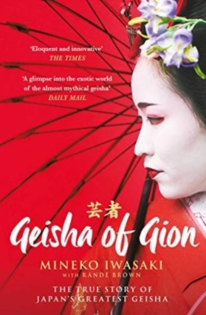 GEISHA OF GION | 9781471195105 | MINEKO IWASAKI