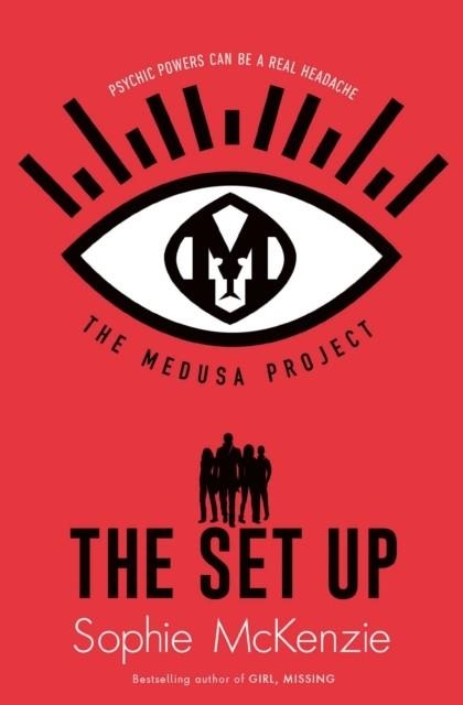 MEDUSA PROJECT: THE SET-UP | 9781471189760 | SOPHIE MCKENZIE