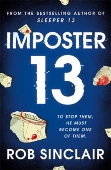 IMPOSTER 13 | 9781409193579 | ROB SINCLAIR