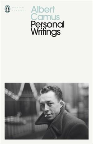 PERSONAL WRITINGS | 9780241400272 | ALBERT CAMUS