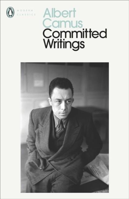 COMMITTED WRITINGS | 9780241400401 | ALBERT CAMUS