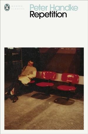 REPETITION | 9780241457689 | PETER HANDKE
